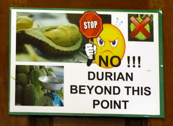 No durian sign - Kuala Lumpur, Malaysia
